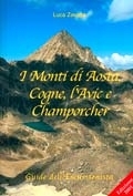 I Monti di Aosta, Cogne, l’Avic e Champorcher