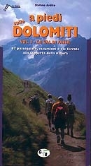 A piedi sulle Dolomiti - Vol. 3 la Val di Fassa