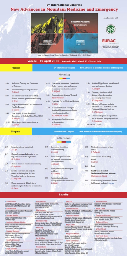 Master Medicina di Montagna - Il 18 - 19 aprile 2013 a Varese si svolgerà la seconda edizione del Congresso Internazionale: New Advances in Mountain Medicine and Emergency, organizzato dall‘Università degli Studi dell’Insubria in collaborazione con l’Institute of Mountain Emergency Medicine.