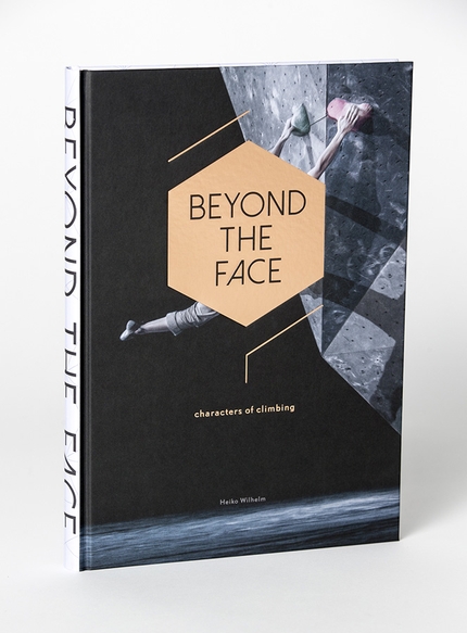 Climbing book, Beyond The Face characters of climbing - The climbing book Beyond The Face, by Heiko Wilhelm