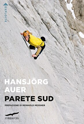 Hansjörg Auer - Parete Sud di Hansjörg Auer