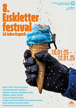 Eiskletterfestival Osttirol - Dal 10 al 12 gennaio 2025 presso l'Eispark Osttirol andrà in scena l'ottavo Festival di arrampicata su ghiaccio del Tirolo Orientale, Austria.