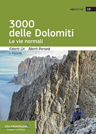 3000 delle Dolomiti. Le vie normali