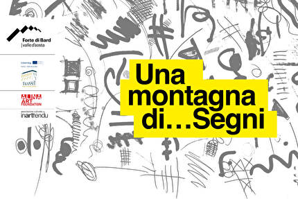 Forte di Bard: Finissage mostra 'Una montagna di segni' con l’evento 'Mountain’s Eyes'